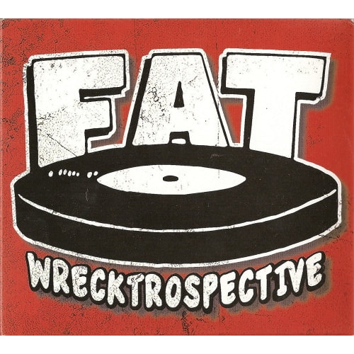 Fat Wrecktrospective - Compilation