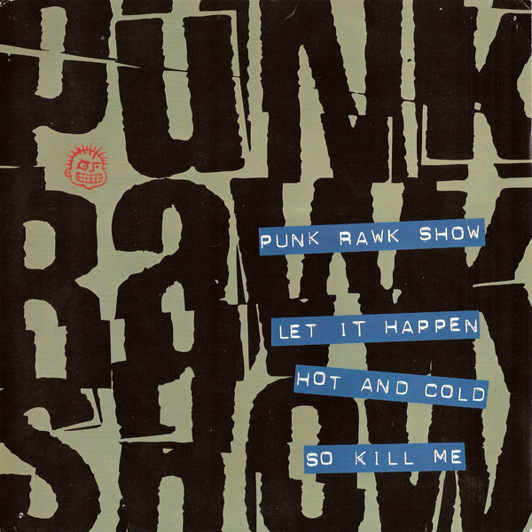 Punk Rawk Show - 7" Vinyl